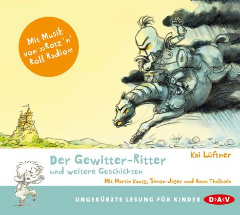 Kai Lüftner: Der Gewitter-Ritter und weitere Geschichten, CD