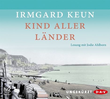 Irmgard Keun: Kind aller Länder, 4 CDs