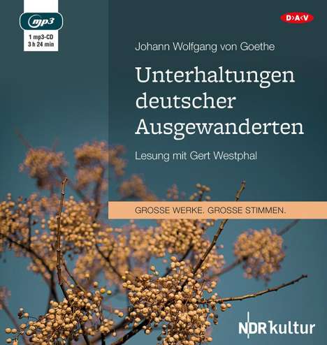 Johann Wolfgang von Goethe: Goethe, J: Unterhaltungen deutscher Ausgewanderten/MP3-CD, Diverse