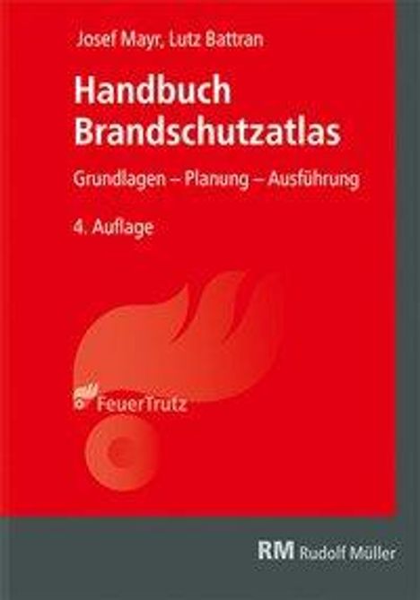Josef Mayr: Mayr, J: Handbuch Brandschutzatlas, Buch