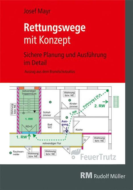 Josef Mayr: Rettungswege mit Konzept, Buch