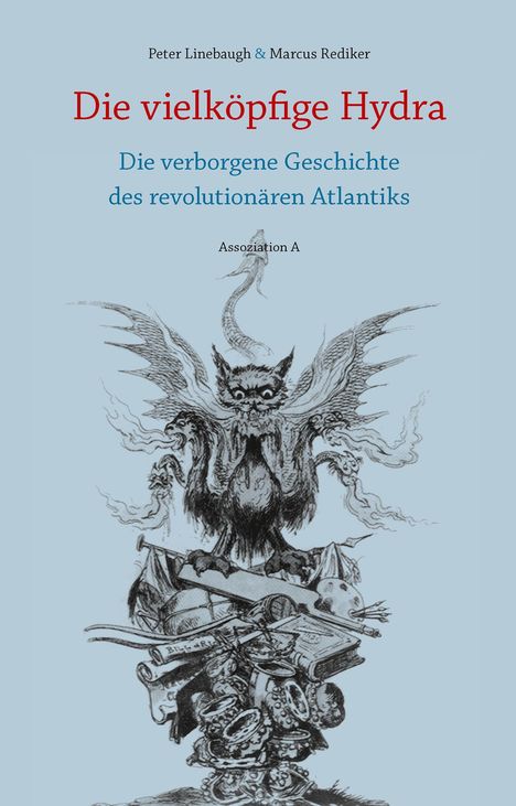 Peter Linebaugh: Die vielköpfige Hydra, Buch