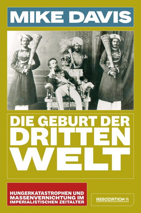 Mike Davis: Die Geburt der Dritten Welt, Buch