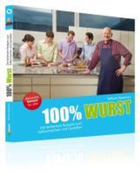 Wilhelm Blatzheim: 100% Wurst, Buch