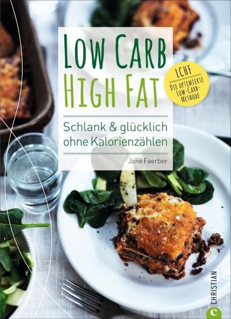 Jane Faerber: Faerber, J: Low Carb High Fat, Buch