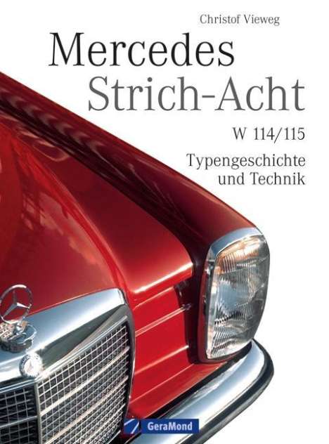 Christof Vieweg: Vieweg, C: Mercedes Strich-Acht, Buch