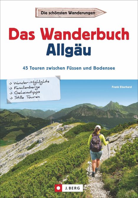 Frank Eberhard: Eberhard, F: Wanderbuch Allgäu, Buch