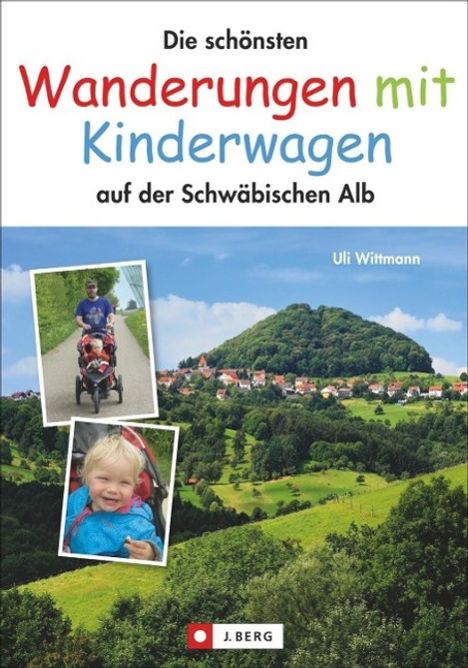 Uli Wittmann: Wittmann, U: schönsten Wanderungen Schwäbischen Alb, Buch
