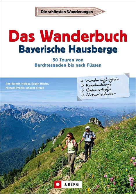 Ann-Kathrin Helbig: Das Wanderbuch Bayerische Hausberge, Buch