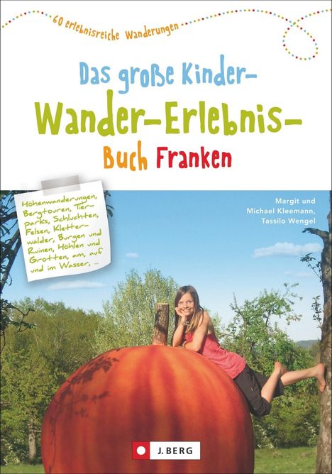 Margit Kleemann: Das große Kinder-Wander-Erlebnis-Buch Franken, Buch