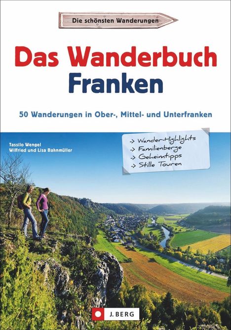 Tassilo Wengel: Das Wanderbuch Franken, Buch
