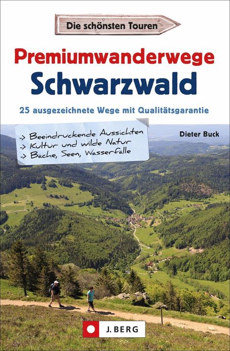 Dieter Buck: Buck, D: Premiumwanderwege Schwarzwald, Buch
