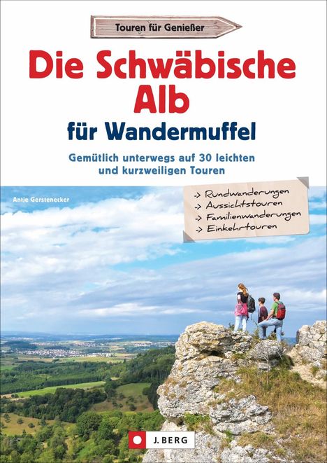 Antje Gerstenecker: Die Schwäbische Alb für Wandermuffel, Buch