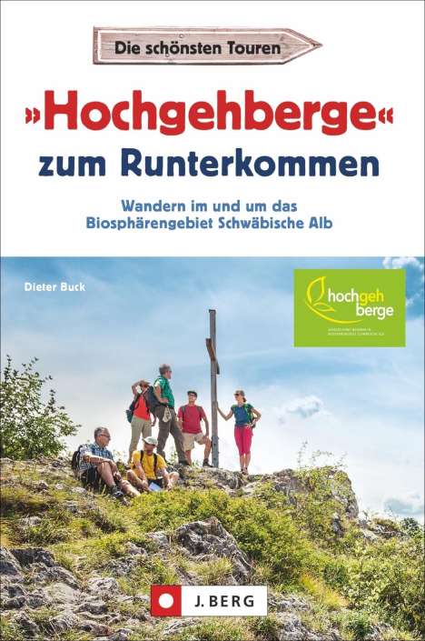 Dieter Buck: »Hochgehberge« zum Runterkommen, Buch
