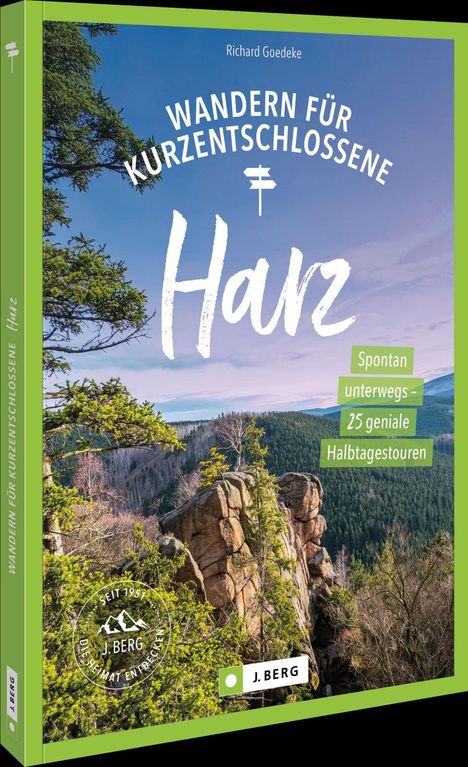 "WANDERN FÜR KURZENTSCHLOSSENE Harz. Spontan unterwegs – 25 geniale Halbtagestouren." Naturbild mit Felsen und Bäumen.