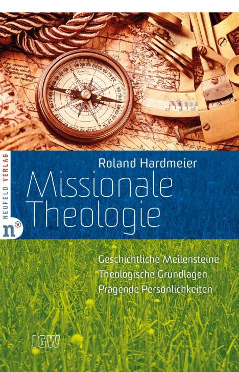 Roland Hardmeier: Missionale Theologie, Buch