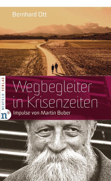 Bernhard Ott: Wegbegleiter in Krisenzeiten, Buch