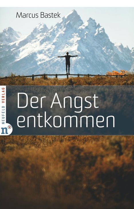 Marcus Bastek: Der Angst entkommen, Buch