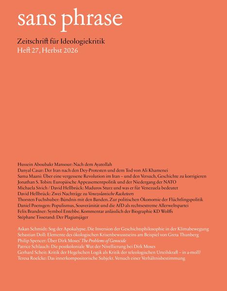 "sans phrase" - Zeitschrift für Ideologiekritik, Heft 27, Herbst 2026. Liste von Artikeln mit Autoren und Themen.