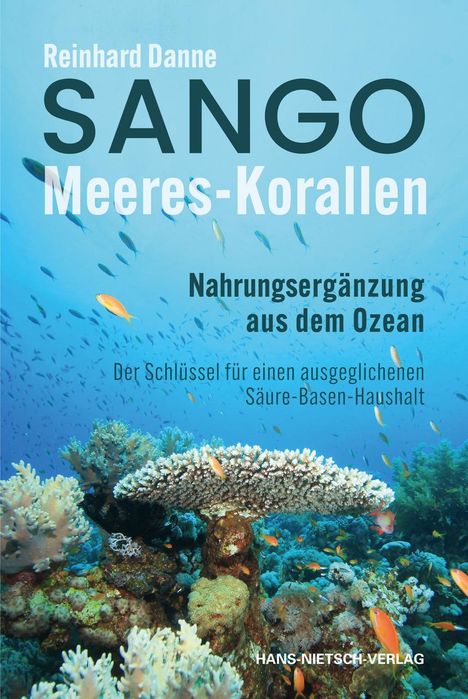 Reinhard Danne: Sango Meeres-Korallen, Buch