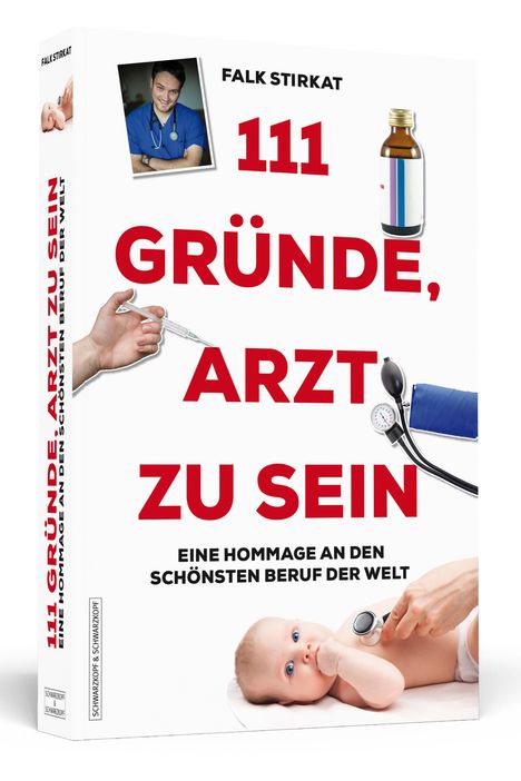 Falk Stirkat: 111 Gründe, Arzt zu sein, Buch