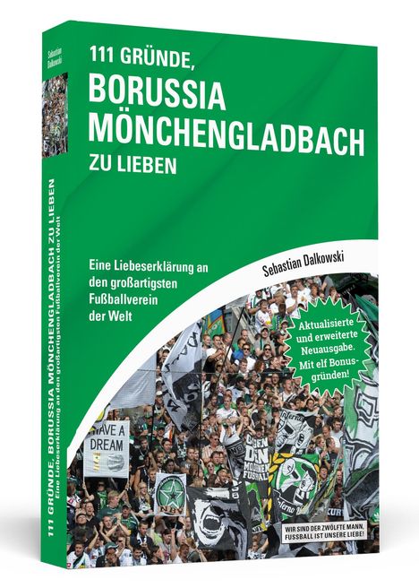 Sebastian Dalkowki: 111 Gründe, Borussia Mönchengladbach zu lieben, Buch