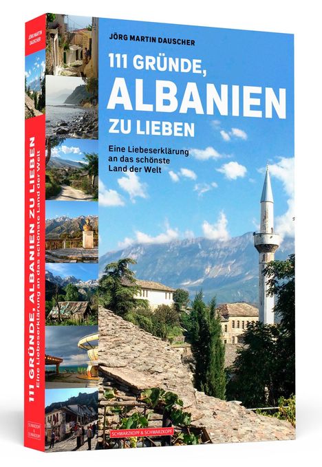 Jörg Martin Dauscher: 111 Gründe, Albanien zu lieben, Buch
