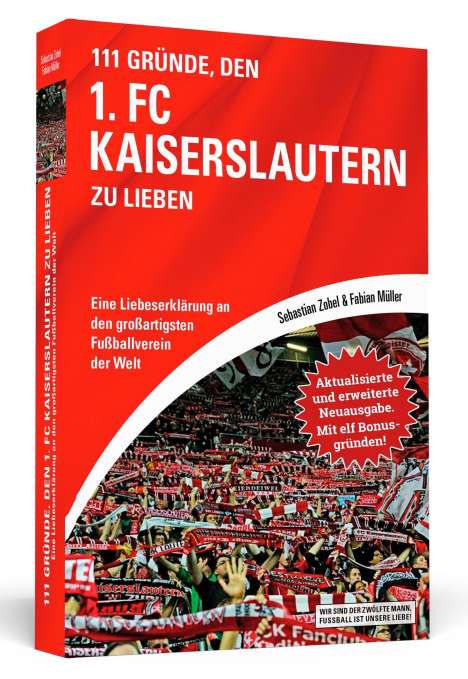 Sebastian Zobel: 111 Gründe, den 1. FC Kaiserslautern zu lieben - Erweiterte Neuausgabe mit 11 Bonusgründen!, Buch