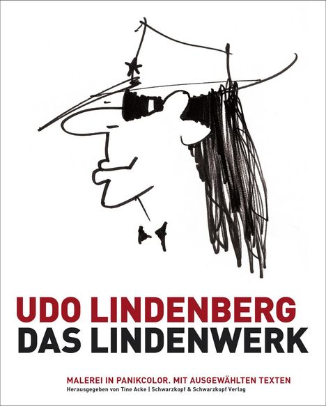 Udo Lindenberg: Udo Lindenberg: Das Lindenwerk - Malerei in Panikcolor., Buch