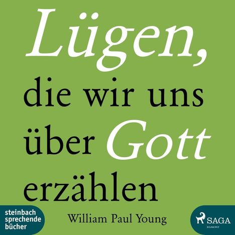 William Paul Young: Lügen, die wir uns über Gott erzählen, CD