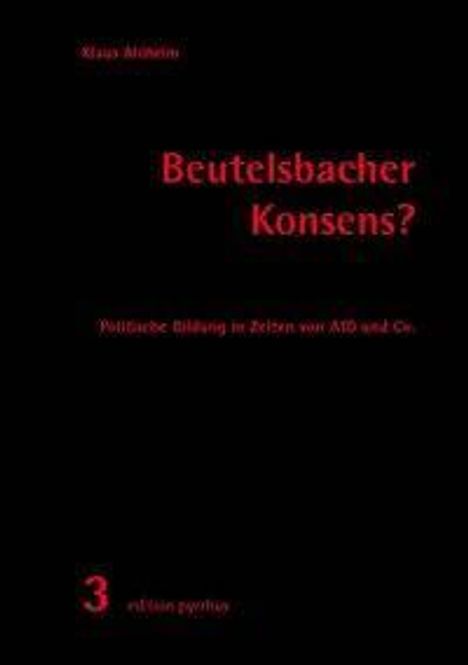 Klaus Ahlheim: Ahlheim, K: Beutelsbacher Konsens?, Buch