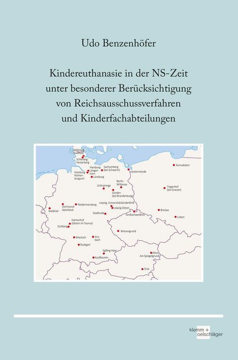 Udo Benzenhöfer: Kindereuthanasie in der NS-Zeit unter  besonderer Berücksichtigung von Reichsausschussverfahren und Kinderfachabteilungen Reichssusschussverfahren und Kinderfachabteilungen, Buch