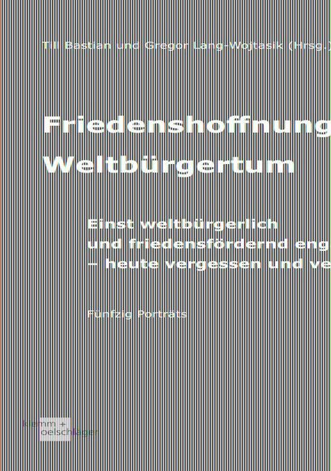 Friedenshoffnung Weltbürgertum, Buch