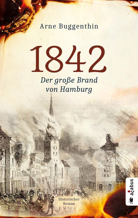 Arne Buggenthin: 1842. Der Große Brand von Hamburg, Buch