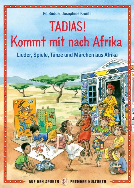 Pit Budde: TADIAS! Kommt mit nach Afrika, Buch