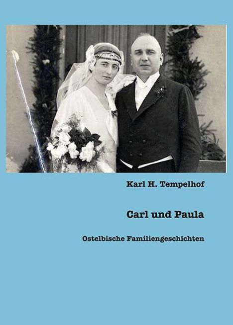 Karl H. Tempelhof: Carl und Paula, Buch