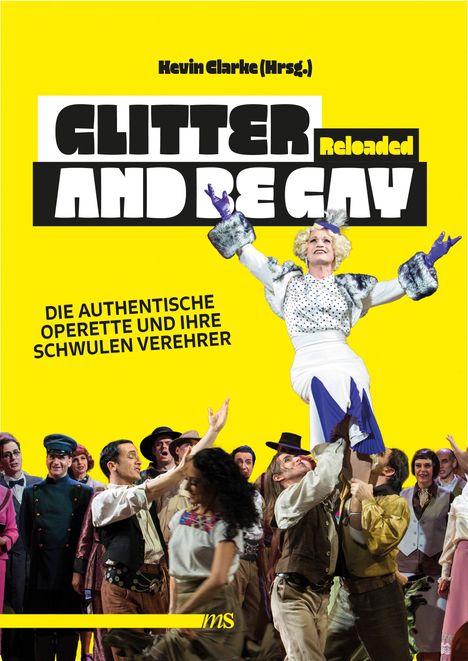 Glitter and Be Gay Reloaded, Buch
