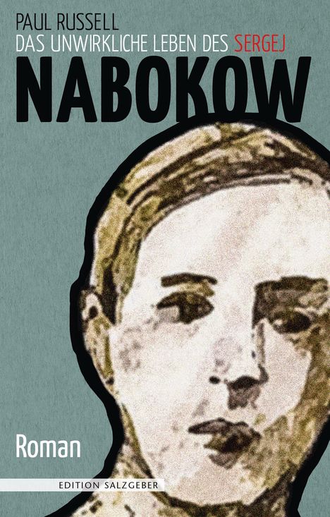 Paul Russell: Das unwirkliche Leben des Sergej Nabokow, Buch