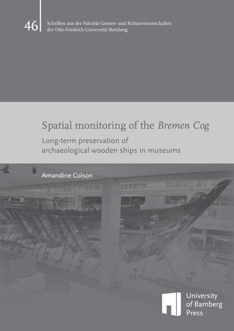 Amandine Colson: Spatial monitoring of the Bremen Cog, Buch