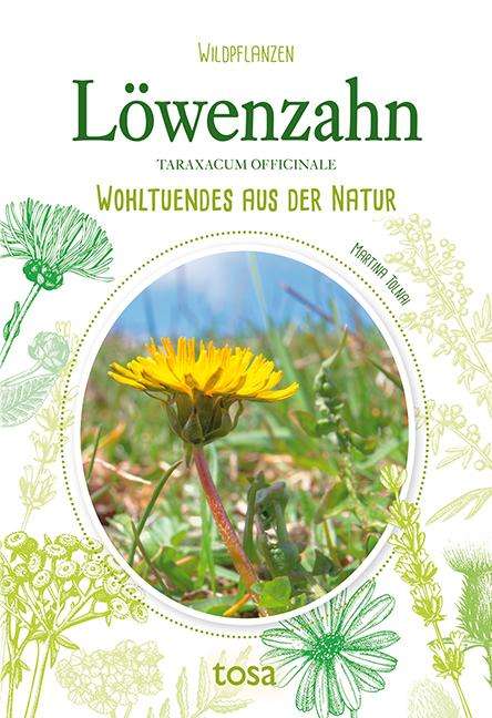Martina Tolnai: Löwenzahn, Buch