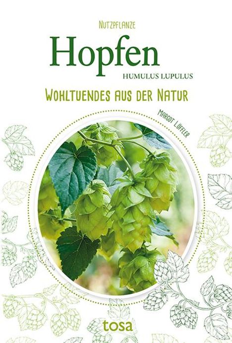 Margot Löffler: Hopfen, Buch