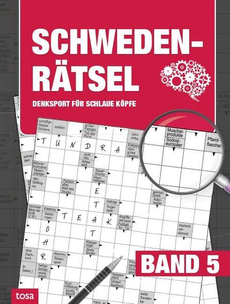 "Schwedenrätsel", "Denksport für schlaue Köpfe", "Band 5" mit Kreuzwortgitter, Lupe und Stift im Bild.