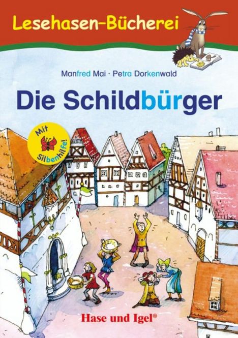 Manfred Mai: Die Schildbürger / Silbenhilfe, Buch