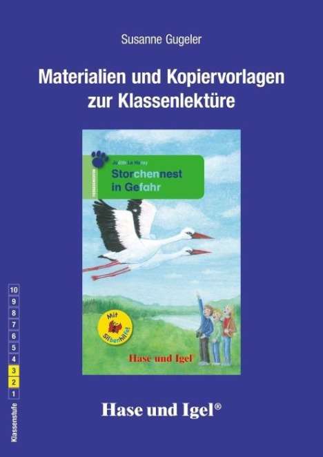 Susanne Gugeler: Le Huray, J: Storchennest in Gefahr / Silbenh. Begleitmater., Buch