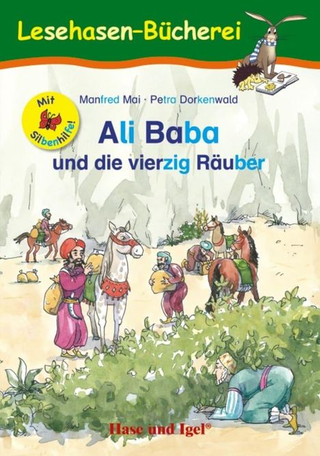 Manfred Mai: Ali Baba und die vierzig Räuber / Silbenhilfe. Schulausgabe, Buch