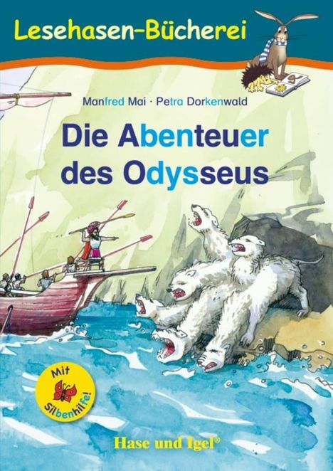 Manfred Mai: Die Abenteuer des Odysseus / Silbenhilfe. Schulausgabe, Buch