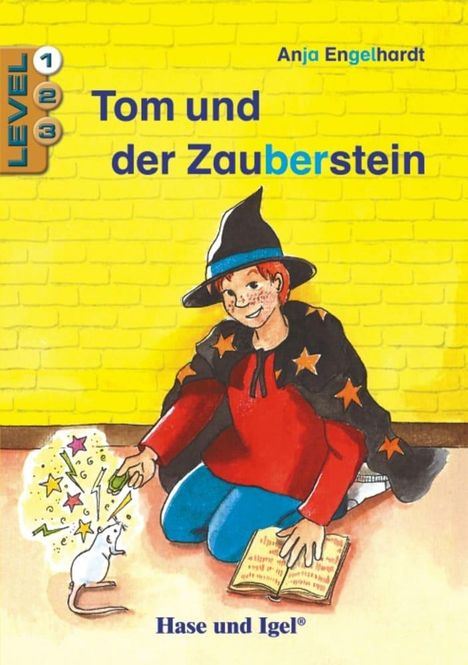 Anja Engelhardt: Tom und der Zauberstein / Level 1. Schulausgabe, Buch