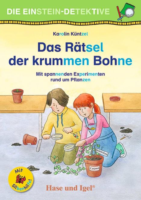 Karolin Küntzel: Die Einstein-Detektive: Das Rätsel der krummen Bohne / Silbenhilfe, Buch