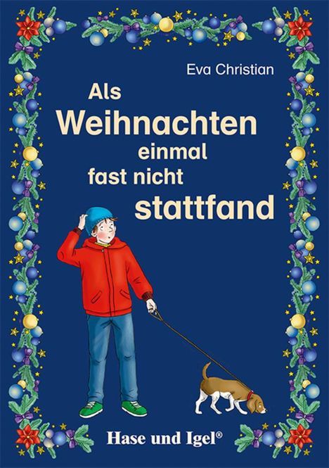 Eva Christian: Als Weihnachten einmal fast nicht stattfand, Buch