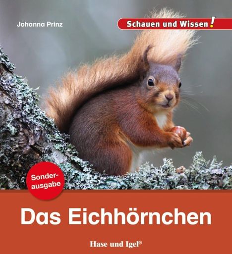 Johanna Prinz: Das Eichhörnchen / Sonderausgabe, Buch